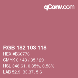 カラーコード: RGB 182 103 118 | qconv.com