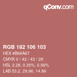 Color code: RGB 182 106 103 | qconv.com