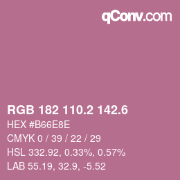 カラーコード: RGB 182 110.2 142.6 | qconv.com