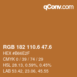 カラーコード: RGB 182 110.6 47.6 | qconv.com