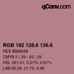 カラーコード: RGB 182 128.6 136.6 | qconv.com