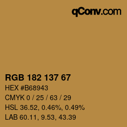 カラーコード: RGB 182 137 67 | qconv.com
