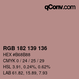 Color code: RGB 182 139 136 | qconv.com