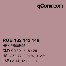 カラーコード: RGB 182 143 149 | qconv.com