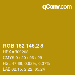 カラーコード: RGB 182 146.2 8 | qconv.com