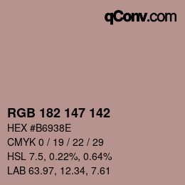 Color code: RGB 182 147 142 | qconv.com