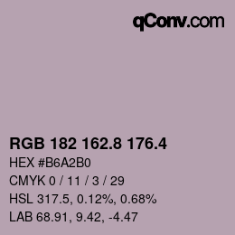 カラーコード: RGB 182 162.8 176.4 | qconv.com