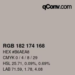 Color code: RGB 182 174 168 | qconv.com