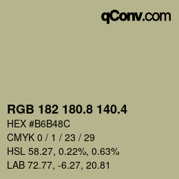 カラーコード: RGB 182 180.8 140.4 | qconv.com