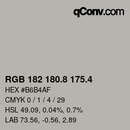カラーコード: RGB 182 180.8 175.4 | qconv.com