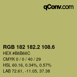 カラーコード: RGB 182 182.2 108.6 | qconv.com
