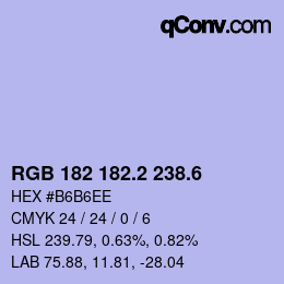 カラーコード: RGB 182 182.2 238.6 | qconv.com