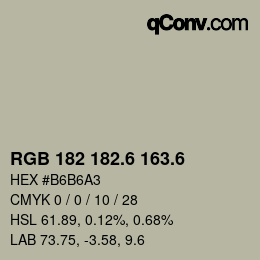 カラーコード: RGB 182 182.6 163.6 | qconv.com