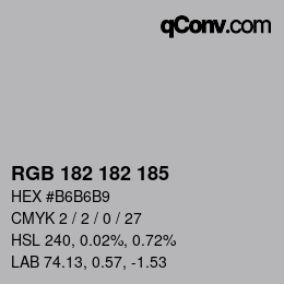 カラーコード: RGB 182 182 185 | qconv.com