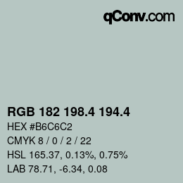 カラーコード: RGB 182 198.4 194.4 | qconv.com