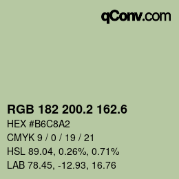 カラーコード: RGB 182 200.2 162.6 | qconv.com