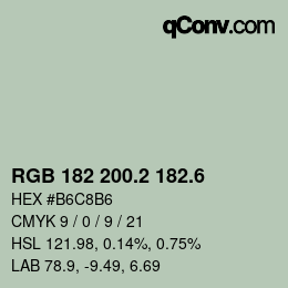 カラーコード: RGB 182 200.2 182.6 | qconv.com
