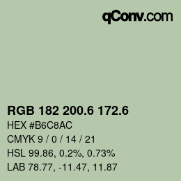カラーコード: RGB 182 200.6 172.6 | qconv.com
