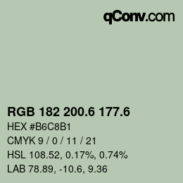 カラーコード: RGB 182 200.6 177.6 | qconv.com