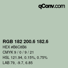 カラーコード: RGB 182 200.6 182.6 | qconv.com