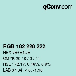 颜色代码: RGB 182 228 222 | qconv.com
