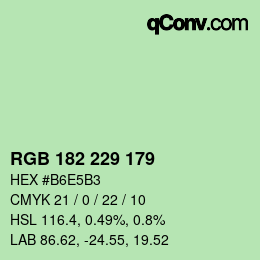 カラーコード: RGB 182 229 179 | qconv.com