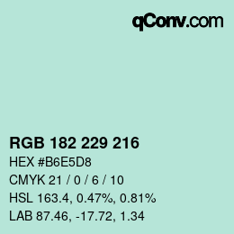 Color code: RGB 182 229 216 | qconv.com