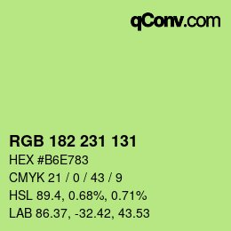 Color code: RGB 182 231 131 | qconv.com