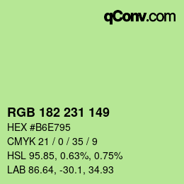 カラーコード: RGB 182 231 149 | qconv.com