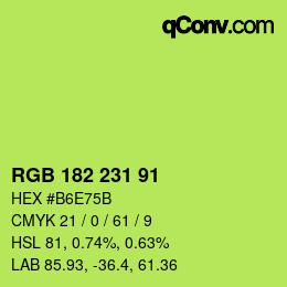 Color code: RGB 182 231 91 | qconv.com