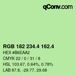 カラーコード: RGB 182 234.4 162.4 | qconv.com
