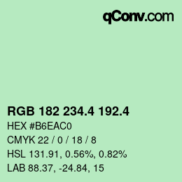 カラーコード: RGB 182 234.4 192.4 | qconv.com
