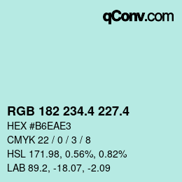 カラーコード: RGB 182 234.4 227.4 | qconv.com