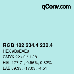 カラーコード: RGB 182 234.4 232.4 | qconv.com