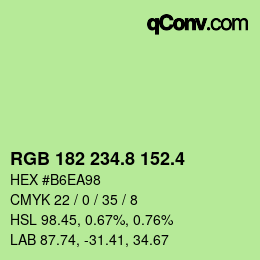カラーコード: RGB 182 234.8 152.4 | qconv.com