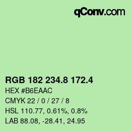 カラーコード: RGB 182 234.8 172.4 | qconv.com