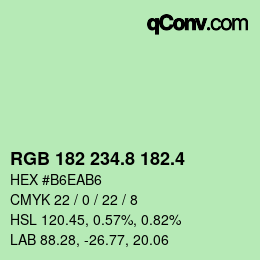 カラーコード: RGB 182 234.8 182.4 | qconv.com