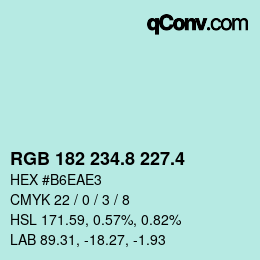 カラーコード: RGB 182 234.8 227.4 | qconv.com