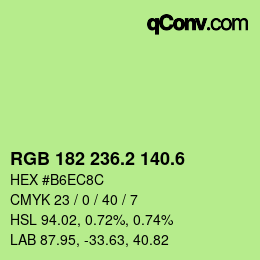 カラーコード: RGB 182 236.2 140.6 | qconv.com