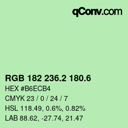 カラーコード: RGB 182 236.2 180.6 | qconv.com
