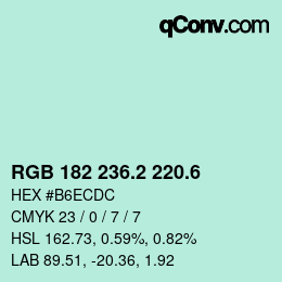 カラーコード: RGB 182 236.2 220.6 | qconv.com
