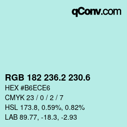 カラーコード: RGB 182 236.2 230.6 | qconv.com