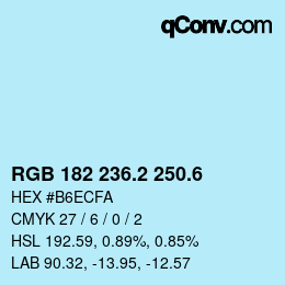カラーコード: RGB 182 236.2 250.6 | qconv.com