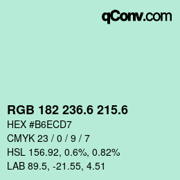 カラーコード: RGB 182 236.6 215.6 | qconv.com