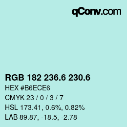 カラーコード: RGB 182 236.6 230.6 | qconv.com