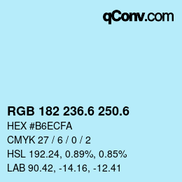 カラーコード: RGB 182 236.6 250.6 | qconv.com