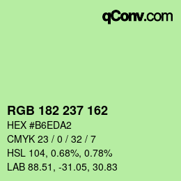 カラーコード: RGB 182 237 162 | qconv.com