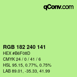 Color code: RGB 182 240 141 | qconv.com