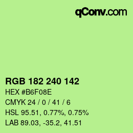 カラーコード: RGB 182 240 142 | qconv.com