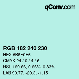 カラーコード: RGB 182 240 230 | qconv.com